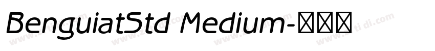 BenguiatStd Medium字体转换 BenguiatStd Medium字体转换